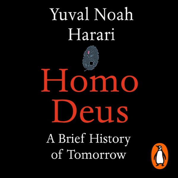 Cover for Yuval Noah Harari - Homo Deus